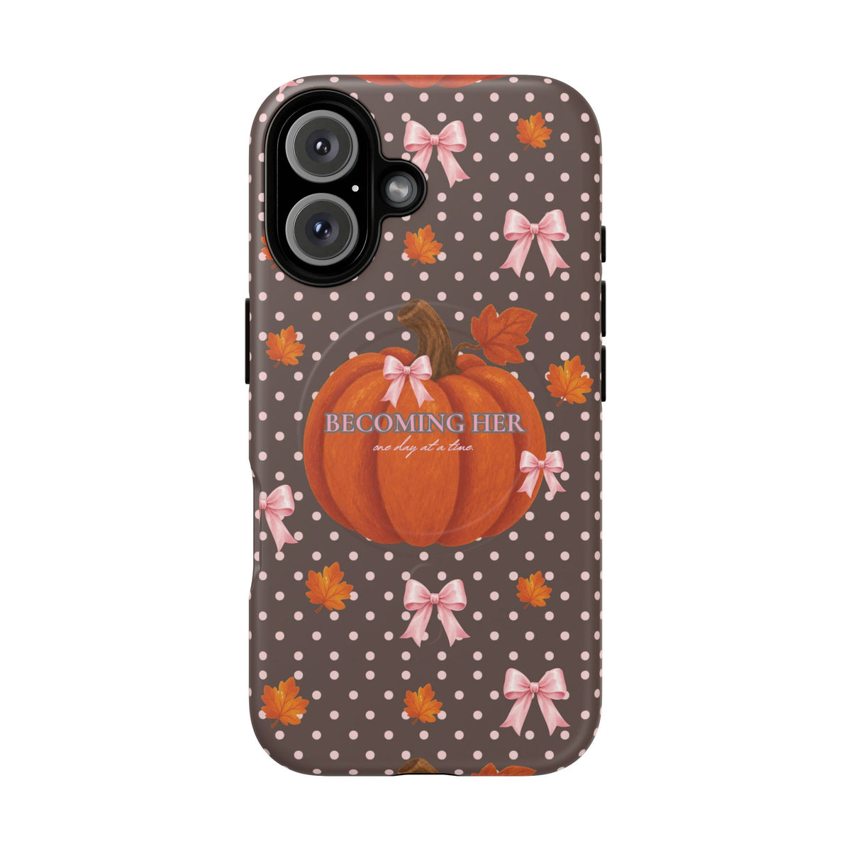 Becoming HER MagSafe Phone Case