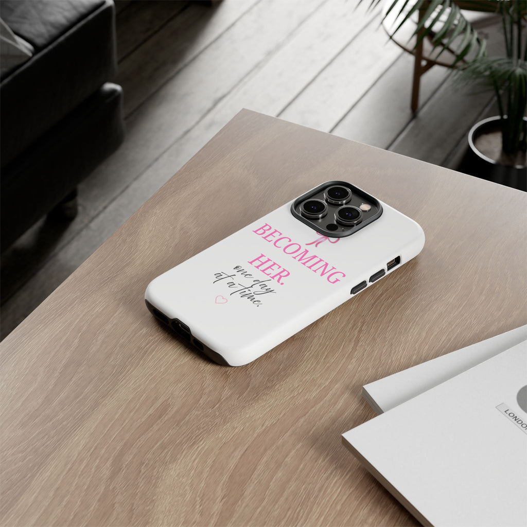Becoming Her Phone Case