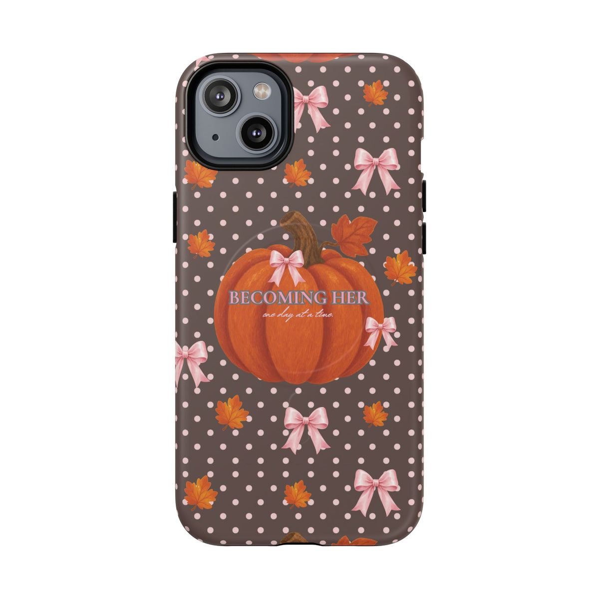 Becoming HER MagSafe Phone Case