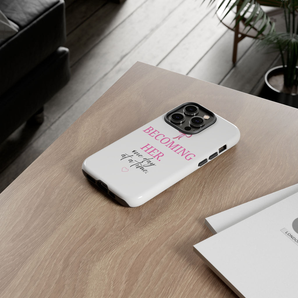 Becoming Her Phone Case