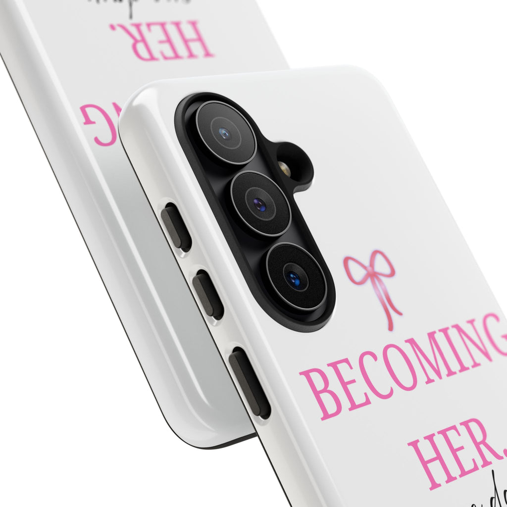 Becoming Her Phone Case