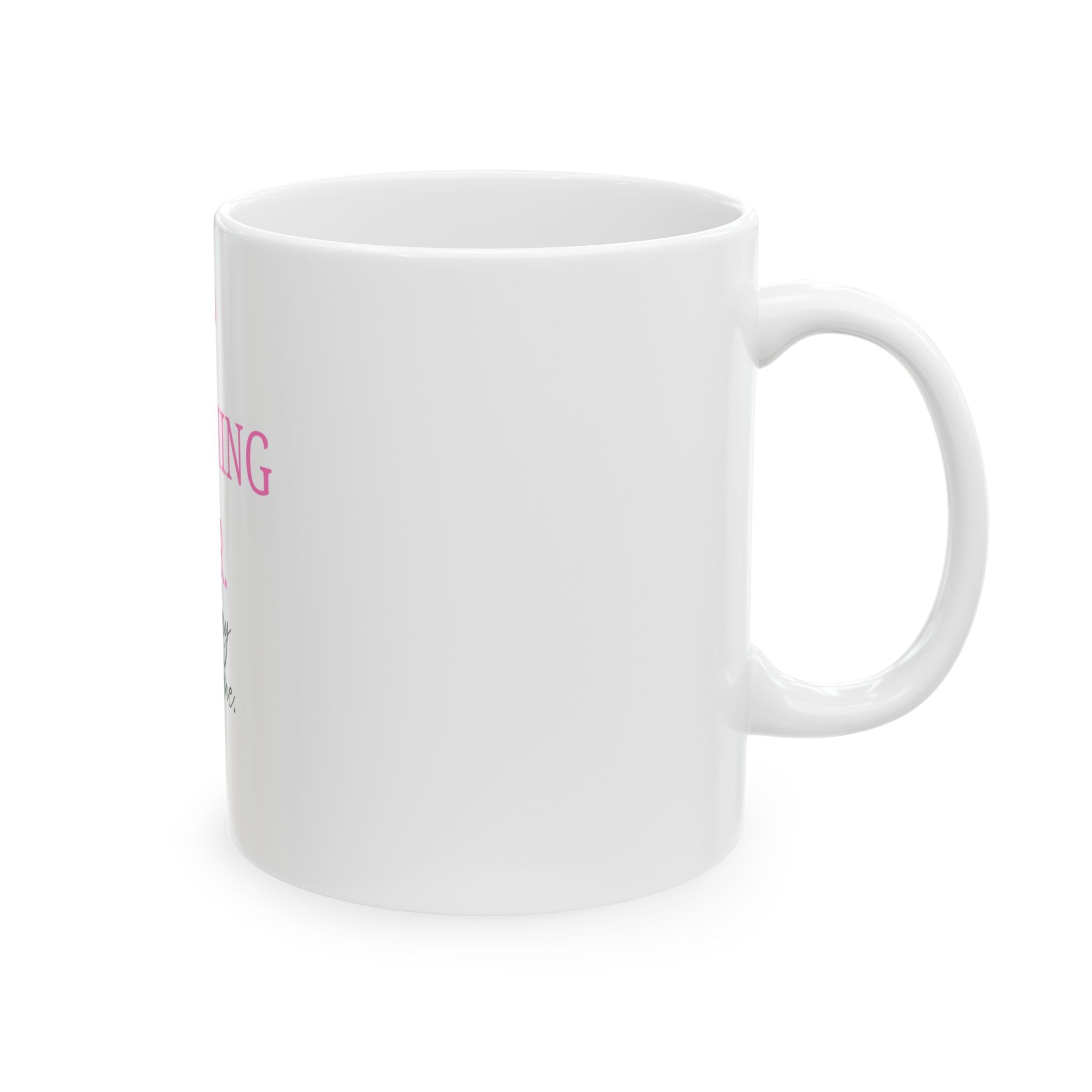 Becoming Her Coffee Mug, (11oz, 15oz)